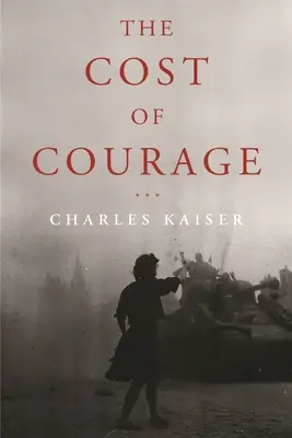 Le coût du courage - The Cost of Courage