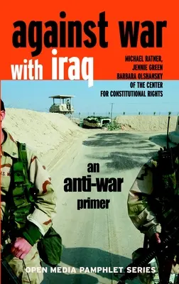 Contre la guerre avec l'Irak : Un abécédaire de l'anti-guerre - Against War with Iraq: An Anti-War Primer