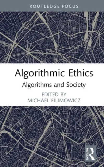 Éthique algorithmique : Algorithmes et société - Algorithmic Ethics: Algorithms and Society