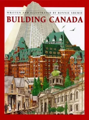 Construire le Canada - Building Canada