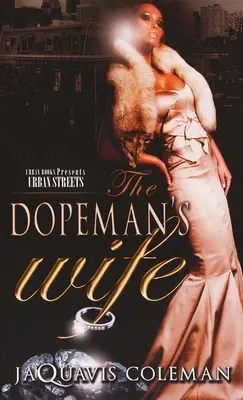 La femme du dopeman - The Dopeman's Wife