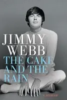 Cake and the Rain - A Memoir (Le gâteau et la pluie - Un mémoire) - Cake and the Rain - A Memoir