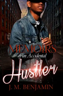 Mémoires d'un escroc accidentel - Memoirs Of An Accidental Hustler