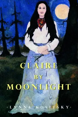 Claire au clair de lune - Claire by Moonlight