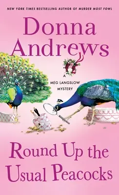 Les douze geais de Noël : un mystère de Meg Langslow Un mystère de Meg Langslow - Round Up the Usual Peacocks: A Meg Langslow Mystery