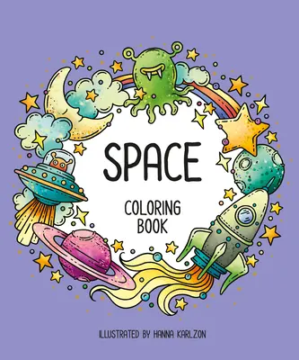 L'espace : Livre à colorier - Space: Coloring Book