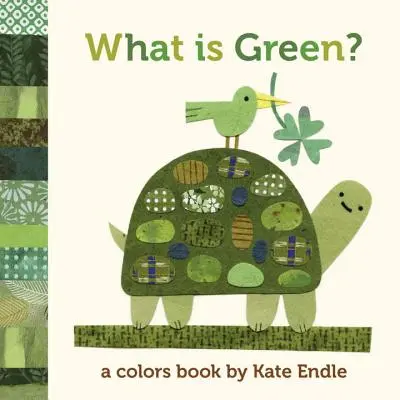 Qu'est-ce que le vert ? - Un livre sur les couleurs par Kate Endle - What Is Green? - A Colors Book by Kate Endle