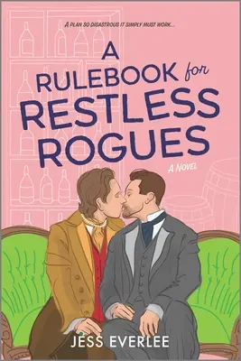 Le livre des vices du gentleman : une romance historique victorienne gay Une romance victorienne - A Rulebook for Restless Rogues: A Victorian Romance