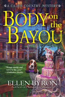 Un corps dans le bayou - Un mystère du pays cajun - Body On The Bayou - A Cajun Country Mystery