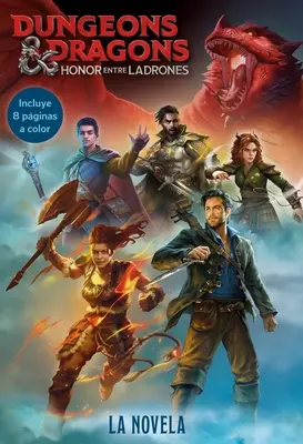 Donjons et Dragons. Honor Entre Ladrones. La Novela - Dungeons & Dragons. Honor Entre Ladrones. La Novela