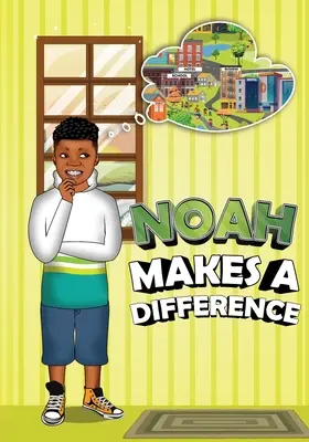 Noé fait la différence - Noah Makes A Difference