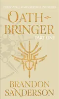 Oathbringer Partie 1 - The Stormlight Archive Livre 3 - Oathbringer Part One - The Stormlight Archive Book Three