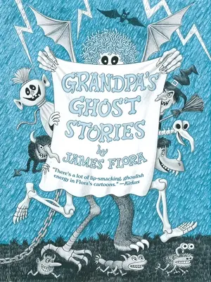Histoires de fantômes de grand-père - Grandpa's Ghost Stories