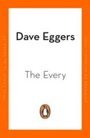 Every - La suite électrisante du best-seller du Sunday Times, The Circle. - Every - The electrifying follow up to Sunday Times bestseller The Circle