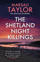 Meurtres nocturnes dans les Shetland - Les mystères de la voile dans les Shetland - Shetland Night Killings - The Shetland Sailing Mysteries