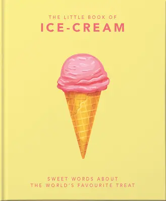 Le Petit Livre des Glaces - The Little Book of Ice Cream