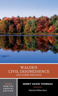 Walden / La désobéissance civile / Et autres écrits - Walden / Civil Disobedience / And Other Writings