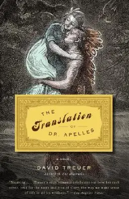 La traduction du Dr Apelles : Une histoire d'amour - The Translation of Dr. Apelles: A Love Story