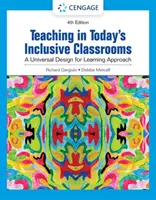 Enseigner dans les classes inclusives d'aujourd'hui : Une approche de la conception universelle de l'apprentissage - Teaching in Today's Inclusive Classrooms: A Universal Design for Learning Approach