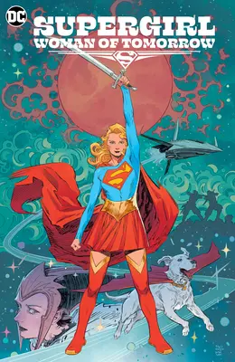 Supergirl : La Femme de Demain - Supergirl: Woman of Tomorrow