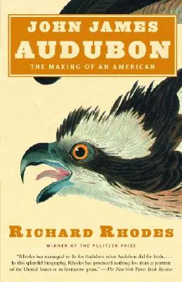 John James Audubon : L'histoire d'un scientifique américain - John James Audubon: The Making of an American