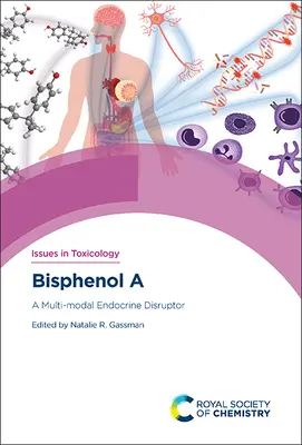Bisphénol a : Un perturbateur endocrinien multimodal - Bisphenol a: A Multi-Modal Endocrine Disruptor