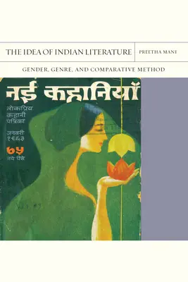 L'idée de la littérature indienne : Genre, genre et méthode comparativevolume 41 - The Idea of Indian Literature: Gender, Genre, and Comparative Methodvolume 41