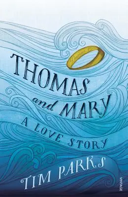 Thomas et Marie : Une histoire d'amour - Thomas and Mary: A Love Story