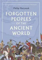 Les peuples oubliés de l'Antiquité - Forgotten Peoples of the Ancient World