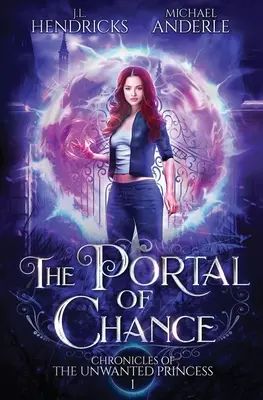 Le Portail de la Chance : Une série d'aventures et d'UF pour Halfling et Fae - The Portal of Chance: A YA Halfling Fae UF/Adventure Series
