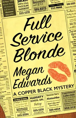 Blonde à service complet : Un mystère de Copper Black - Full Service Blonde: A Copper Black Mystery