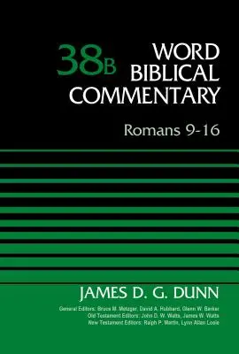 Romains 9-16, Volume 38b : 38 - Romans 9-16, Volume 38b: 38