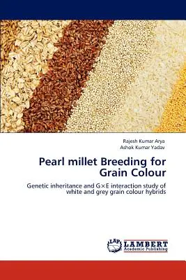 Sélection du millet perlé pour la couleur du grain - Pearl millet Breeding for Grain Colour
