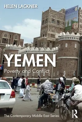 Le Yémen : Pauvreté et conflit - Yemen: Poverty and Conflict