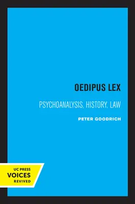 Oedipus Lex : Psychanalyse, histoire, droit, volume 3 - Oedipus Lex: Psychoanalysis, History, Lawvolume 3