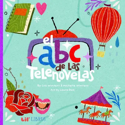 L'ABC des télénovelas - El ABC de las Telenovelas