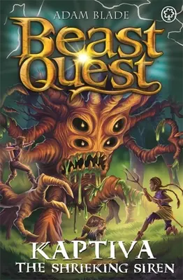 Beast Quest : Kaptiva la Sirène Hurlante : Série 28 Livre 3 - Beast Quest: Kaptiva the Shrieking Siren: Series 28 Book 3