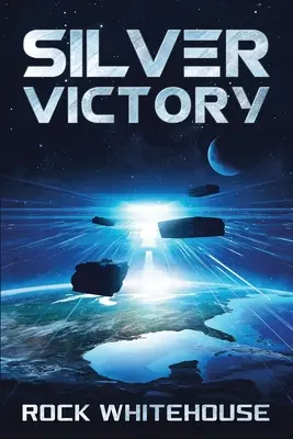Silver Victory : Un roman de la flotte de la CSI - Silver Victory: An ISC Fleet Novel