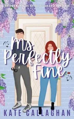 Ms Perfectly Fine : Un suspense romantique d'ennemis à amants qui réchauffe le cœur. - Ms Perfectly Fine: An utterly heart-warming enemies-to-lovers romantic suspense