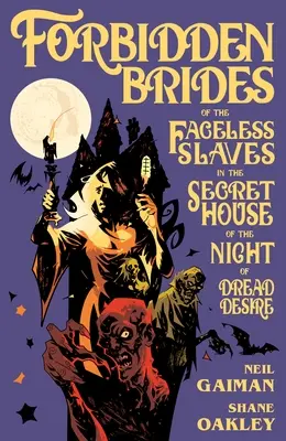 Les épouses interdites des esclaves sans visage dans la maison secrète de la nuit de l'épouvantable désir - Forbidden Brides of the Faceless Slaves in the Secret House of the Night of Dread Desire