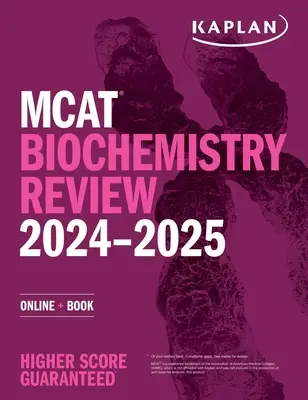 Examen de biochimie du MCAT 2024-2025 : En ligne + livre - MCAT Biochemistry Review 2024-2025: Online + Book