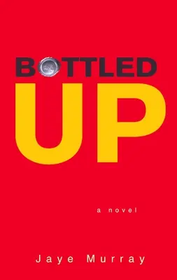 En bouteille - Bottled Up