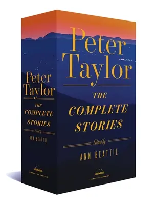 Peter Taylor : Les histoires complètes : Un coffret de la Library of America - Peter Taylor: The Complete Stories: A Library of America Boxed Set