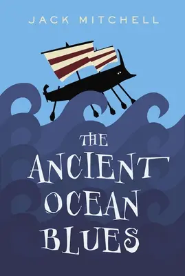 Le blues de l'océan ancien - The Ancient Ocean Blues