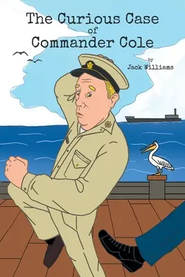 Le cas curieux du commandant Cole - The Curious Case of Commander Cole