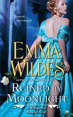 Ruiné par le clair de lune : Un roman sur les chuchotements et les scandales - Ruined by Moonlight: A Whispers of Scandal Novel