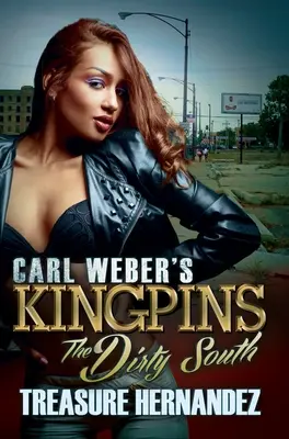 Les Kingpins de Carl Weber : Le Sud sale - Carl Weber's Kingpins: The Dirty South