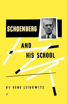 Schoenberg et son école - Schoenberg and His School