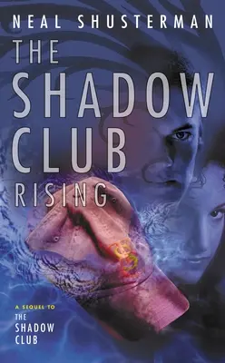 Le club de l'ombre se lève - The Shadow Club Rising