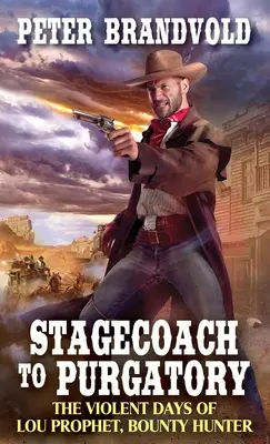 Stagecoach to Purgatory (en anglais) - Stagecoach to Purgatory